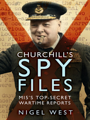 cover image of Churchill's Spy Files